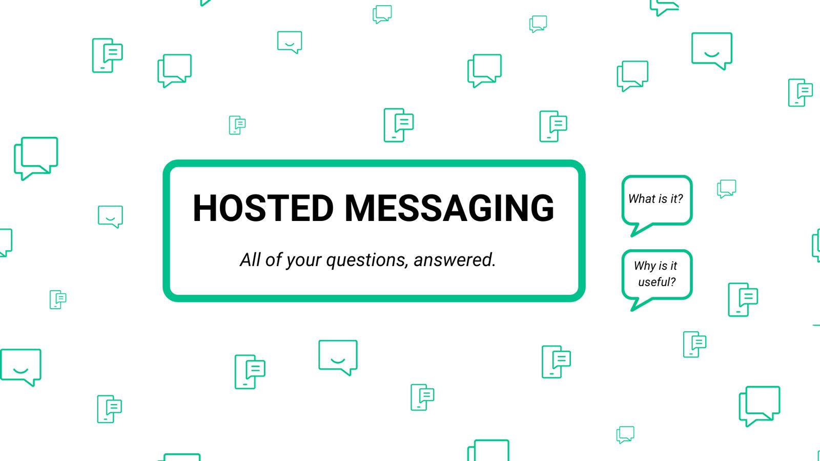 Hosted Messaging: Explained