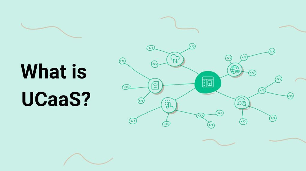 UCaaS Vendors: How to Choose the Right Provider