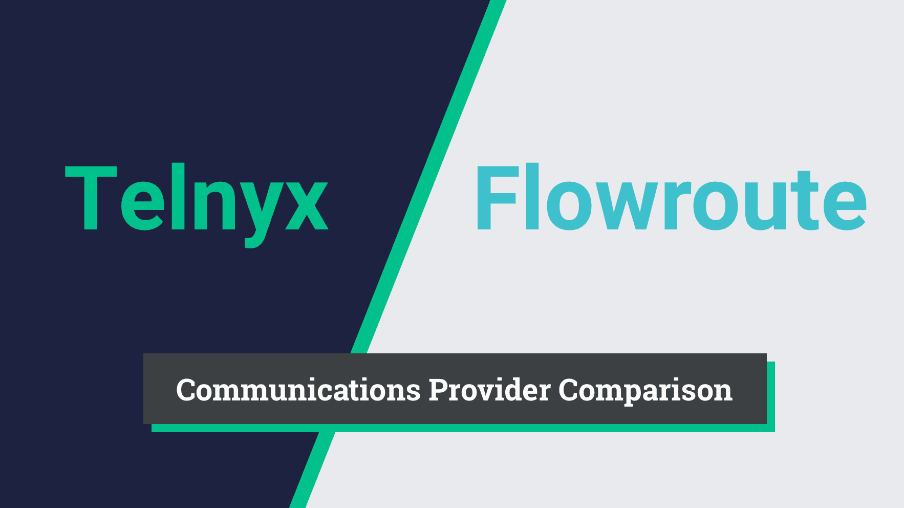 Telnyx vs. Flowroute - In-Depth Guide