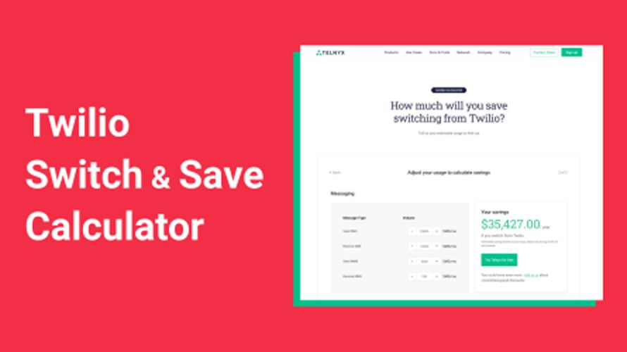 Save Money Switching from Twilio - Savings Calculator